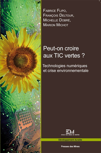 Peut-on croire aux TICs vertes ? Peut-on croire aux TICs vertes ?